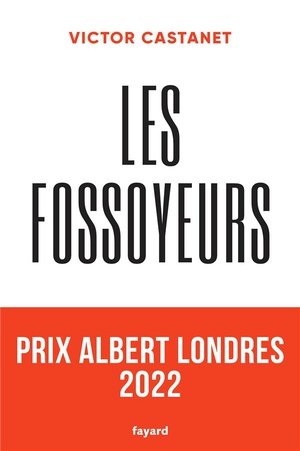 Les fossoyeurs - revelations sur le systeme qui maltraite nos aines