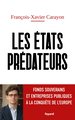 Les Etats prédateurs -