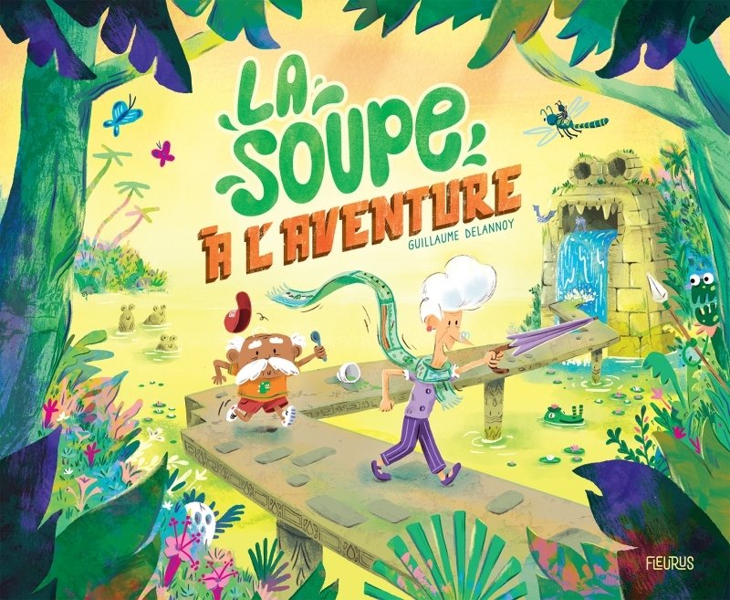 La soupe a l'aventure