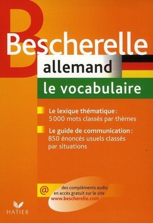 Bescherelle - allemand : le vocabulaire - la reference sur le lexique allemand