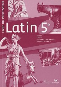 Latin 5e ed. 2010 - livre du professeur