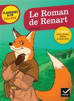 Le roman de renart - avec un groupement thematique  le triomphe de la ruse