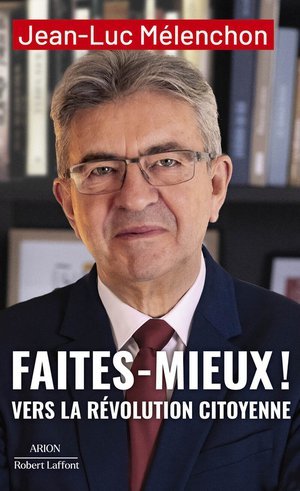 Faites mieux ! vers la revolution citoyenne