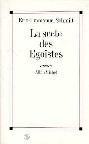 La secte des egoistes