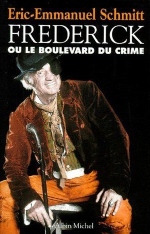 Frederick ou le boulevard du crime