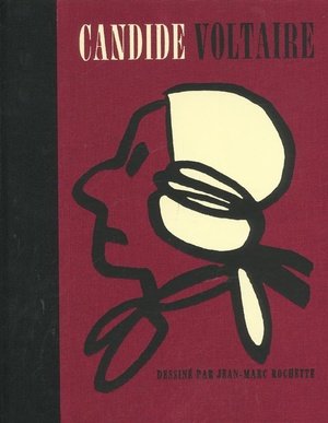 Candide ou l'optimisme - d'apres l'oeuvre de voltaire