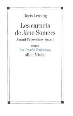 Journal d'une voisine - les carnets de jane somers - tome 1