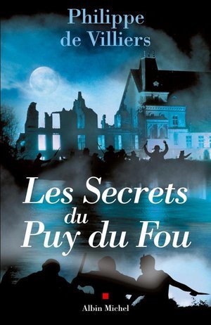 Les secrets du puy du fou