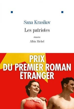 Les patriotes - prix du premier roman etranger 2019