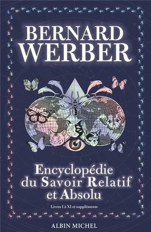 L'encyclopedie du savoir relatif et absolu - tome 1 - livres i a xi et supplements