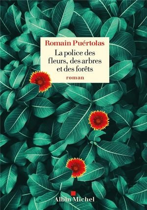 La police des fleurs, des arbres et des forets