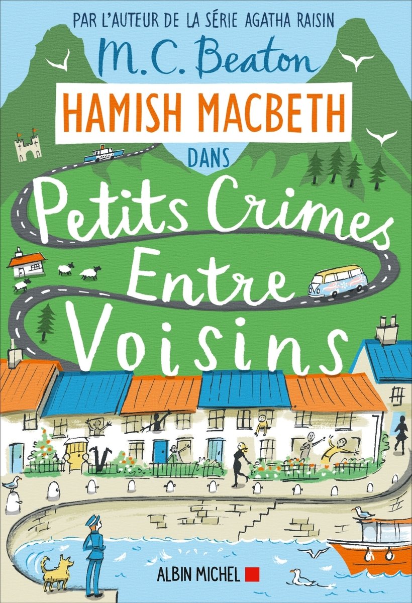 Hamish macbeth - t09 - hamish macbeth 9 - petits crimes entre voisins