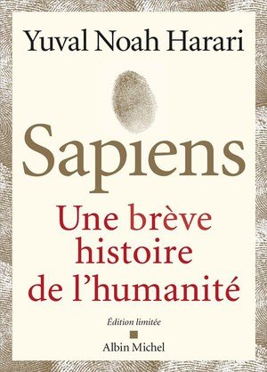 Sapiens - edition limitee - une breve histoire de l'humanite