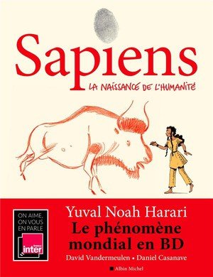 Harari/Vandermeulen: Sapiens - Tome 1 (bd) - La naissance de l'humanité