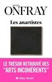 Les anartistes - le tresor retrouve des  arts incoherents