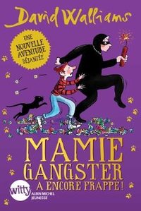 Mamie gangster a encore frappe !