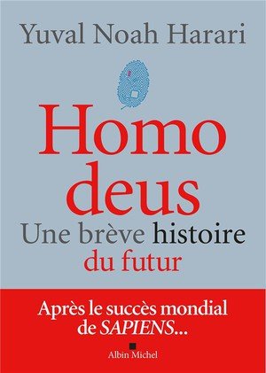 Homo deus (edition 2022) - une breve histoire du futur