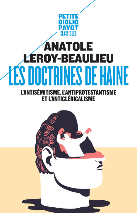 Les doctrines de haine - l'antisemitisme, l'antiprotestantisme et l'anticlericalisme