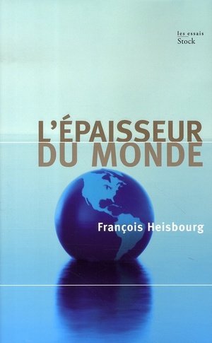 L'epaisseur du monde