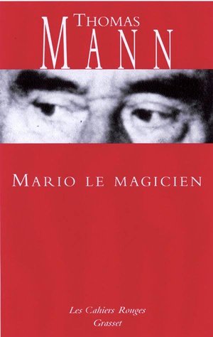 Mario et le magicien - (*) suivi de experiences occultes et autres recits