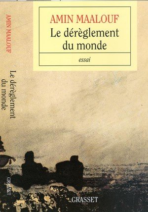 Le dereglement du monde