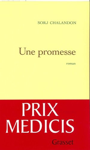 Une promesse prix medicis 2006