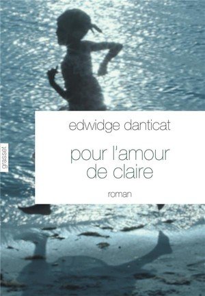 Pour l'amour de claire - traduit de l'anglais (etats-unis) par simone arous