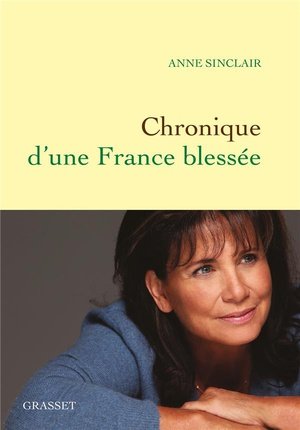 Chronique d'une france blessee