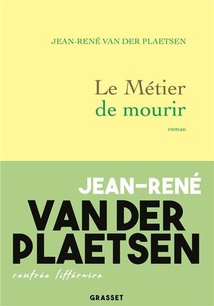 Le metier de mourir - roman