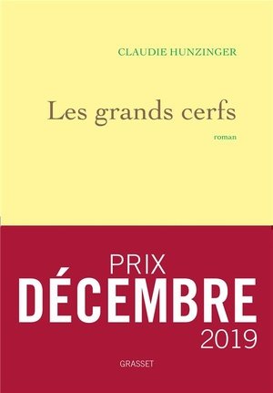 Les grands cerfs - roman