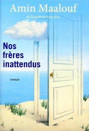 Nos frères inattendus - roman