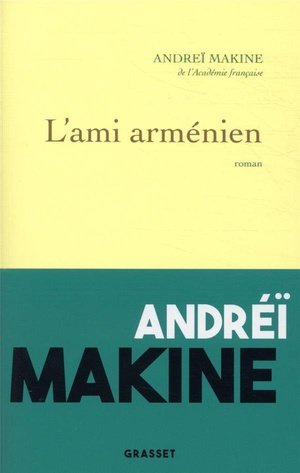 L'ami arménien - roman