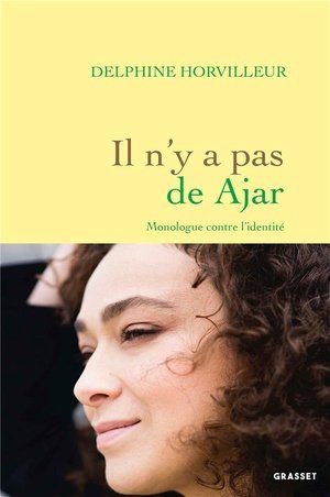 Il n'y a pas de ajar - monologue contre l'identite