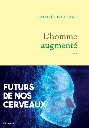 L'homme augmenté - Futurs de