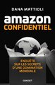 Amazon confidentiel - enquete sur les secrets d'une domination mondiale