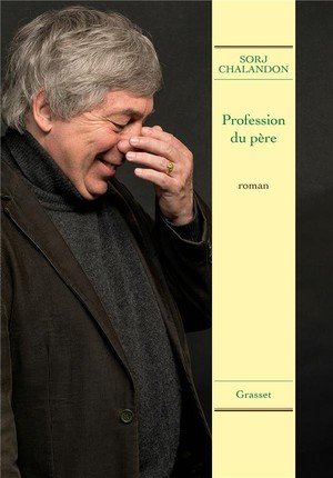 Profession du pere - roman