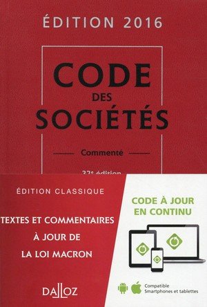 Code des societes 2016, commente - 32e ed.