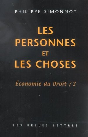 Les personnes et les choses - economie du droit / 2