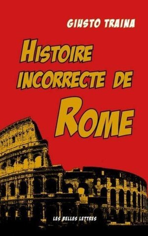 Histoire incorrecte de rome - illustrations, couleur