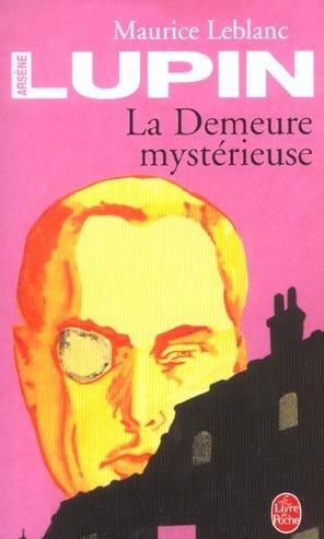 La demeure mysterieuse - arsene lupin