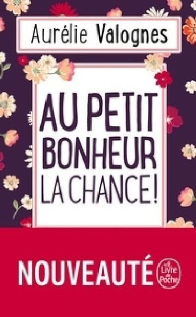 Au petit bonheur la chance!