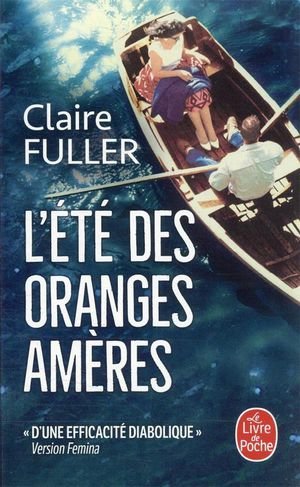 L'ete des oranges ameres