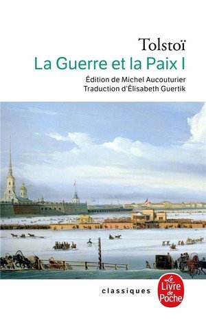 La guerre et la paix (la guerre et la paix, tome 1)