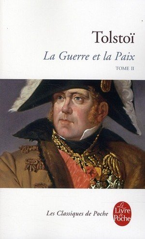 La guerre et la paix (la guerre et la paix, tome 2)