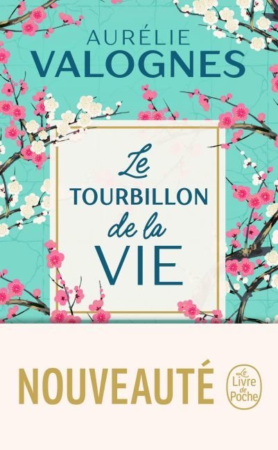 Le Tourbillon de la vie