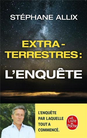 Extraterrestres : l'enquete