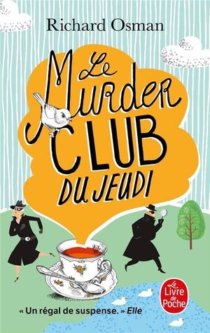 Le murder club du jeudi (le murder club enquete, tome 1)