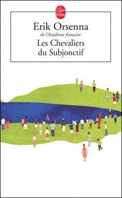 Les chevaliers du subjonctif