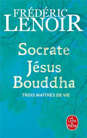 Socrate, jesus, bouddha