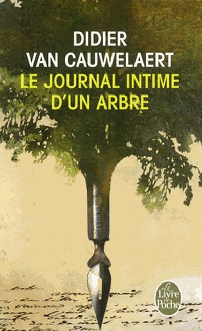 Le journal intime d'un arbre